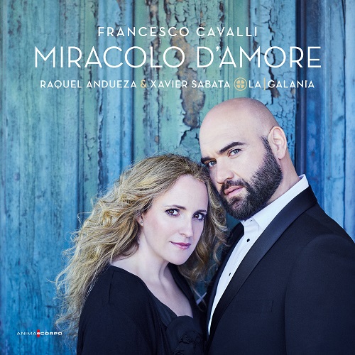 Anima e Corpo AeC006 - Francesco Cavalli, Miracolo d'Amore - Xavier Sabata