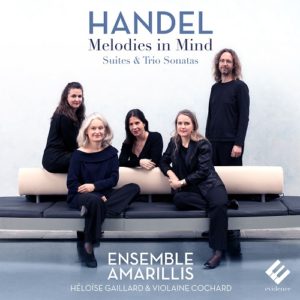 Evidence_EVCD049_Georg Friedrich Händel_Melodies In Mind_Ensemble Amarillis