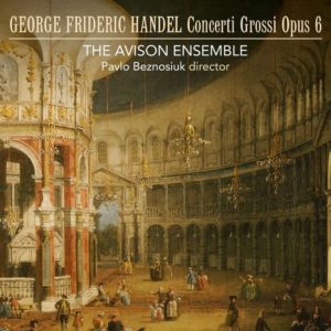 Linn_CKR362_HANDEL_Concerti Grossi Op. 6_The Avison Ensemble