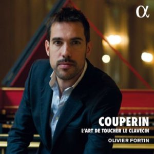 ALPHA408_3760014194085_COUPERIN_L’Art de toucher le clavecin_Olivier Fortin