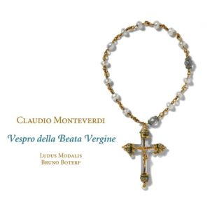 Ramee_RAM1702_4250128517027_MONTEVERDI_Vespro della Beata Vergine_Ludus Modalis