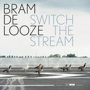 Outnote_OTN628_5400439006287_Switch The Stream_Bram De Looze