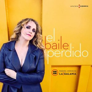 Anima e Corpo_AEC007_7503026864975_El baile perdido_Raquel Andueza & La Galanía