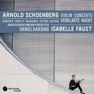 HMM902341_3149020940099_Shönberg_Violin concerto & Verklärte Nacht_Isabelle Faust violino_Swedish Radio Symphony Orchestra_Daniel Harding