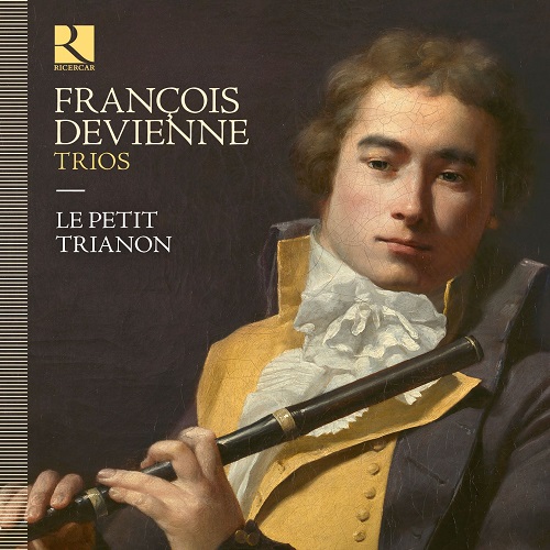 Ricercar_RIC416_5400439004160_DEVIENNE_Trios_Le Petit Trianon