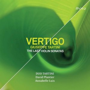 Muso_MU040_5425019973407_TARTIN_Vertigo. Le ultime sonate per violino_Duo Tartini