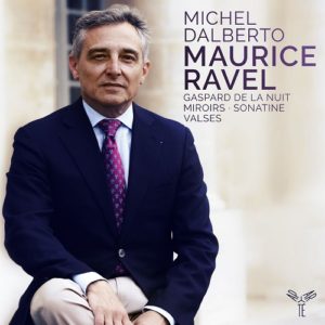 Aparté_AP225_5051083152785_Ravel_Gaspard de la Nuit_Michel Dalberto