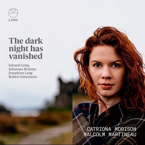 Linn_CKD637_0691062063722_The dark night has vanished_Catriona Morison_Malcolm Martineau