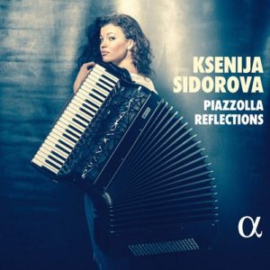 ALPHA664_3760014196645_PIAZZOLLA_Piazzolla Reflections_Ksenija Sidorova