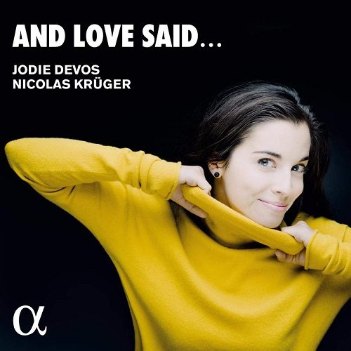 ALPHA668_3760014196683_And love said_Jodie Devos_Nicolas Krüger