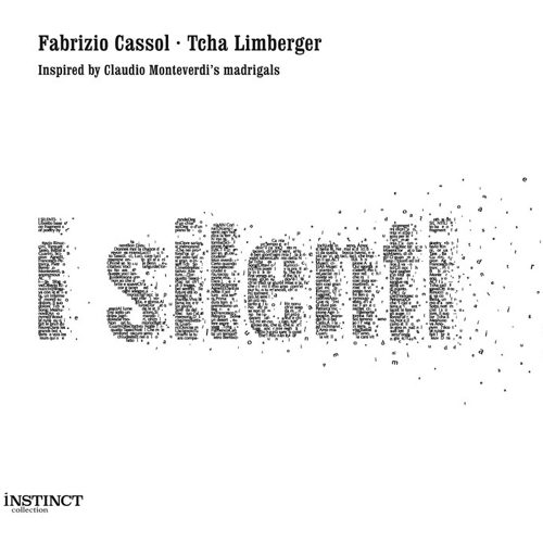 Outnote Records OUT665 5400439006652 Fabrizio Cassol I Silenti Tcha Limberger