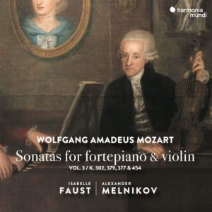 HMM902362 5400863051181 Wolfgang Amadeus Mozart Sonatas for Fortepiano & Violin, Vol. 3 Isabelle Faust violino, Alexander Melnikov pianoforte