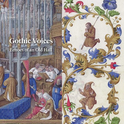 Linn Records CKD644 Echoes of an Old Hall Gothic Voices