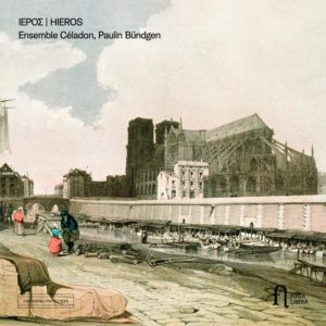 Fuga Libera FUG767 5400439007673 AAVV ΙΕΡΟΣ | HIEROS Ensemble Céladon; Paulin Bündgen