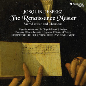 Harmonia Mundi HMX2904016.18 3149020943496 Josquin Desprez_The Renaissance Master
