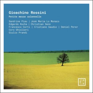 Arcana A494 3760195734940 Gioachino Rossini Rossini- Petite messe solennelle Giulio Prandi; Sandrine Piau; Coro Ghislieri