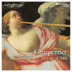 HAF8901298 3149020943618 Marc-Antoine Charpentier Te Deum Les Arts Florissants, William Christie direzione