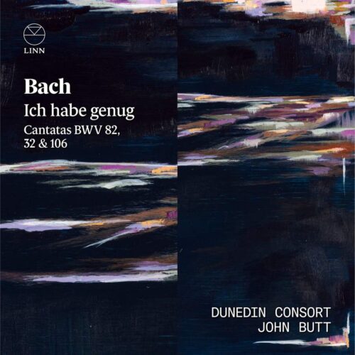 Linn Records CKD672 691062067225 Johann Sebastian Bach Bach- Ich habe genug. Cantatas BWV 32, 82 & 106 Dunedin Consort; John Butt