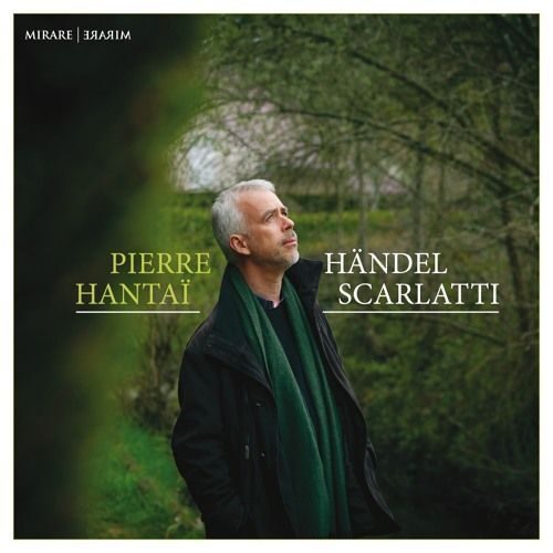 Mirare MIR560 3760127225614 AAVV SCARLATTI, HANDEL - Oeuvres pour Clavecin Pierre Hantaï, clavicembalo