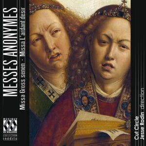 Musique en Wallonie MEW2097 5425008320977 AAVV Messes anonymes- Missa Gross senen - Missa L'ardant desir Cut Circle; Jesse Rodin
