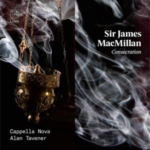 Linn CKD633 691062063326 James MacMillan Consecration