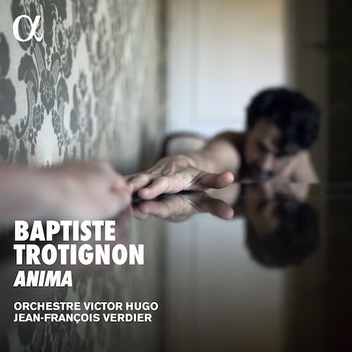 Alpha ALPHA785 3760014197857 Baptiste Trotignon Anima Baptiste Trotignon; Orchestre Victor Hugo; Jean-François Verdier