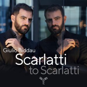 Aparté AP283 5051083175517 Domenico Scarlatti Scarlatti to Scarlatti Giulio Biddau pianoforte