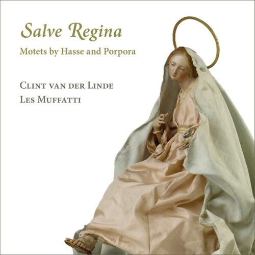 Ramée RAM2102 4250128521024 Salve Regina. Motets by Hasse and Porpora