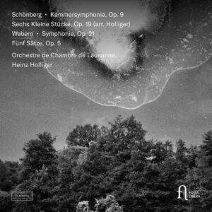 Fuga Libera FUG794 5400439007949 Anton Webern; Arnold Schönberg Kammersymphonie Op. 9 Orchestre de Chambre de Lausanne; Heinz Holliger