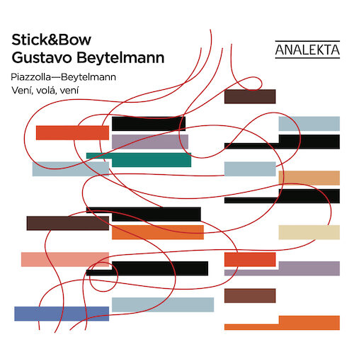 Analekta AN28837 774204883720 Astor Piazzolla, Gustavo Beytelmann Veni, Vola, Veni Stick&Bow, Gustavo Beytelmann pianoforte