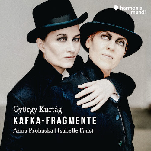 Harmonia Mundi HMM902359 3149020944653 György Kurtág Kafka-Fragmente Anna Prohaska, soprano, Isabelle Faust, violino
