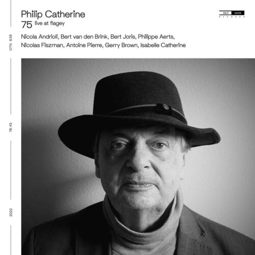75 (Live at Flagey) Philip Catherine Outnote Records OTN636