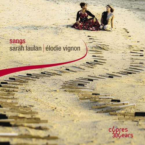 Cypres Records CYP8618 5412217086183 AAVV Sangs Sarah Laulan, contralto, Élodie Vignon, pianoforte