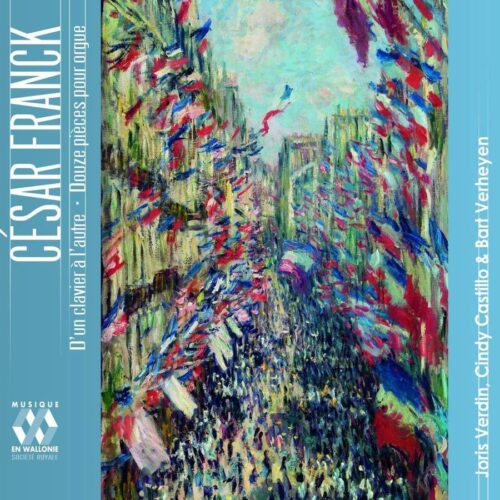 Musique en Wallonie MEW2203 5425008322032 César Franck D'un clavier à l'autre. Douze pièces pour orgue Joris Verdin, organo, Cindy Castillo, organo, Bart Verheyen, organo
