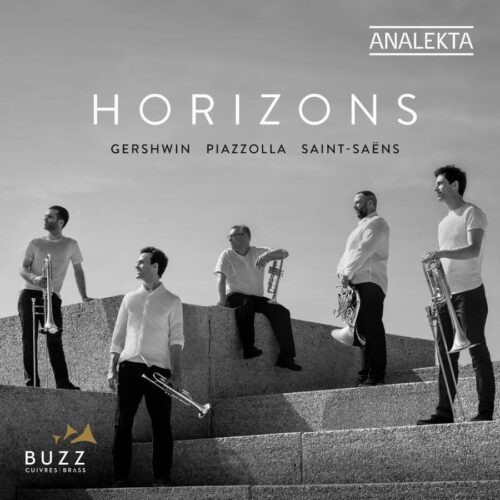 Analekta AN28929 0774204892920 Astor Piazzolla, George Gershwin, Camille Saint-Saëns Horizons Buzz Cuivres