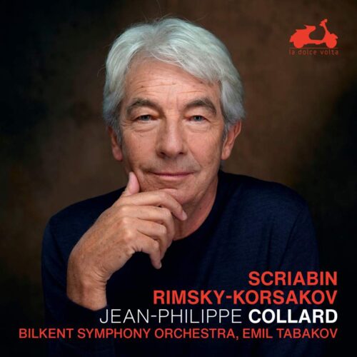 La Dolce Volta LDV92 3770001904320 Nikolay Rimsky Korsakov, Alexander Scriabin Concertos pour Piano Jean Philippe Collard, pianoforte, Bilkent Symphony Orchestra, Emil Tabakov, direzione