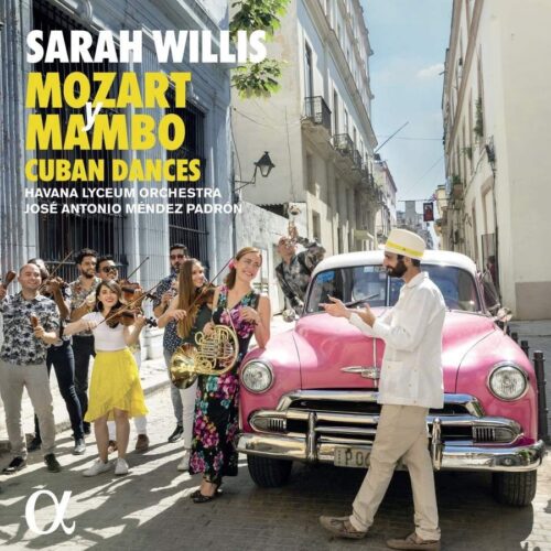 Alpha Classics ALPHA943 3760014199431 AAVV Mozart y Mambo: Cuban Dances (LP) Sarah Willis, corno, Havana Lyceum Orchestra, José Antonio Méndez Padrón, direzione