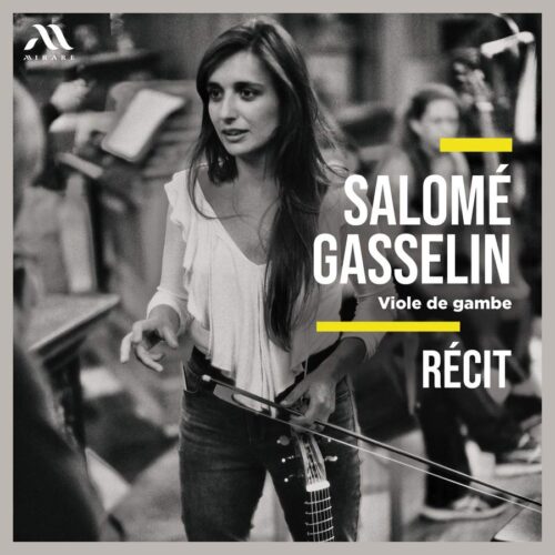MIRARE MIR624 3760127226253 AAVV Récit Salomé Gasselin, viola da gamba