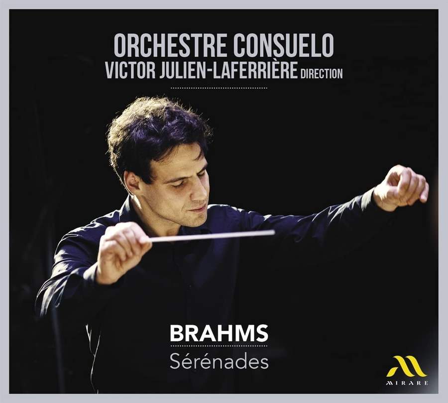 MIRARE MIR660 3760127226611 Johannes Brahms Serenades N°1 & N°2 For Orchestra Orchestre Consuelo, Victor Julien Laferrière, direzione