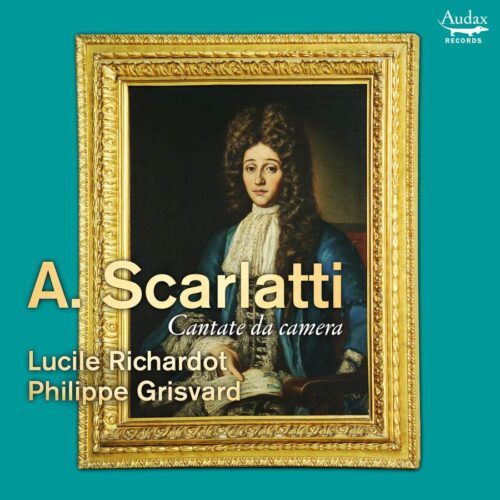 AUDAX RECORDS ADX11206 3760341112066 Alessandro Scarlatti Cantate da camera Lucile Richardot, mezzosoprano, Philippe Grisvard, clavicembalo