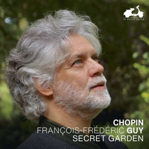 LA DOLCE VOLTA LDV98.9 3770001904467 Fryderyk Chopin Chopin: Secret Garden François Frédéric Guy, pianoforte