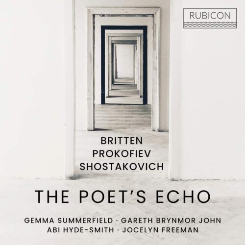 Rubicon RCD1115 5065002228369 AAVV The Poet’s Echo Gemma Summerfield, soprano, Gareth Brynmor John, baritono, Abi Hyde-Smith, violoncello, Jocelyn Freeman, pianoforte