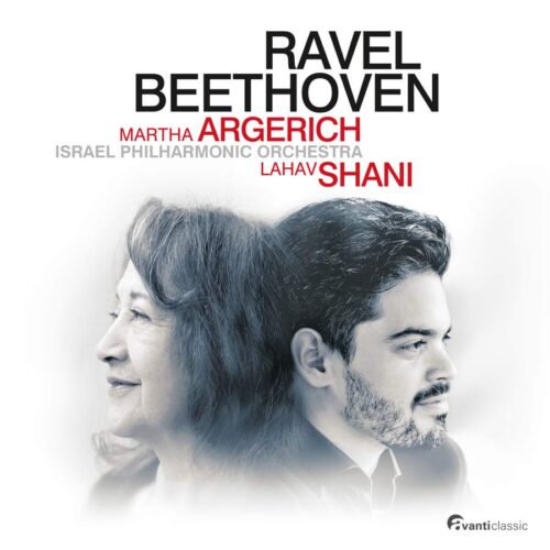 Avanti Classic AVA10662 5414706106624 Ludwig van Beethoven, Maurice Ravel Martha Argerich Plays Beethoven & Ravel Martha Argerich, pianoforte, Israel Philharmonic Orchestra, Lahav Shani, direzione