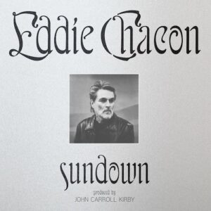 23 Stones Throw STH2478 0659457247812 Eddie Chacon Sundown Drums – William Logan Flute, Alto Saxophone – Logan Hone Keyboards – John Carroll Kirby Percussion – David Leach Trombone – Elizabeth Lea