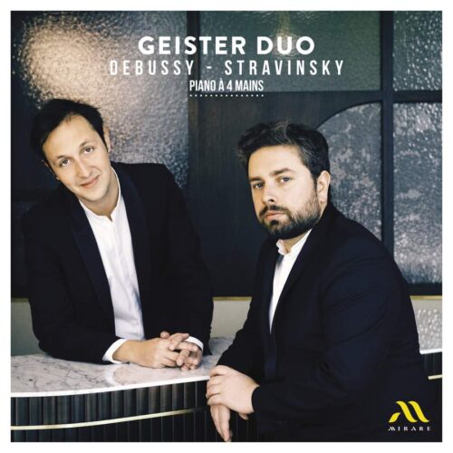 Mirare MIR656 3760127226574 Claude Debussy, Igor' Stravinskij, Charles Gounod Piano à quatre mains Geister Duo