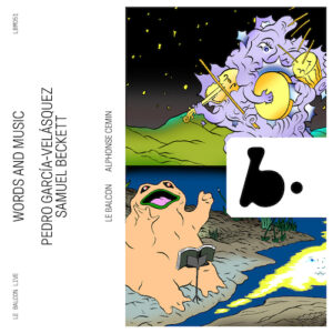 B Records LBM051 3770005527525 Pedro García-Velásquez Words and music Le Balcon