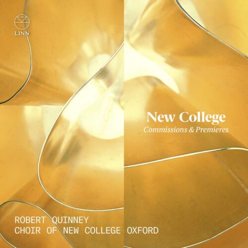 Linn Records CKD720 0691062072021 "Herbert Howells, Kenneth Leighton, " New College: Commissions & Premieres Choir of New College Oxford, Robert Quinney, direzione