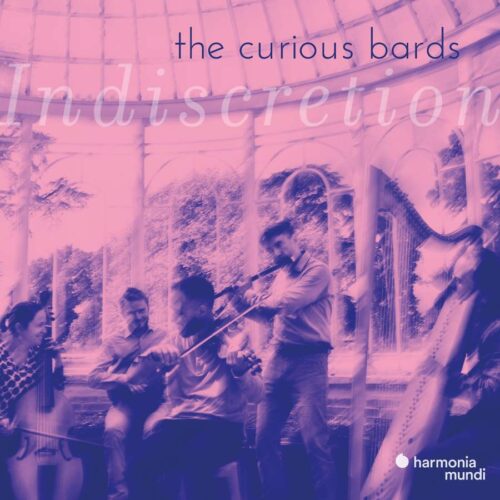 Harmonia Mundi HMM905327 3149020948330 Turlough O'Carolan Indiscretions The Curious Bards
