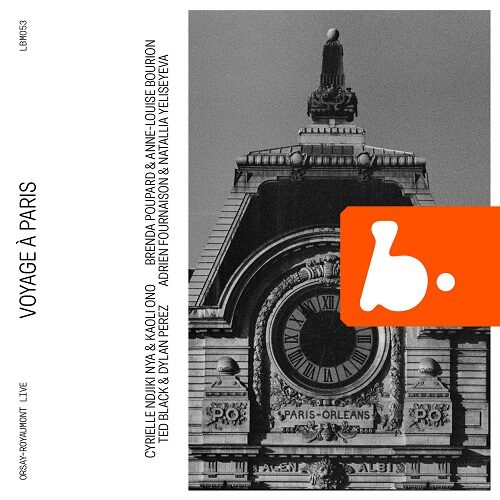 B Records LBM053 3770005527556 Claude Debussy, Henri Duparc, Gabriel Fauré, Franz Liszt, Francis Poulenc, Franz Schubert, Carl Loewe, Erich Wolfgang Korngold Voyage à Paris (Live) Brenda Poupard, mezzosoprano, Anne-Louise Bourion, pianoforte, Adrien Fournaison, basso, Natallia Yeliseyeva, pianoforte, Cyrielle Ndjiki Nya, soprano, Kaoli Ono, pianoforte, Ted Black, tenore, Dylan Perez, pianoforte