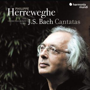 Harmonia Mundi HMX290407086 3149020947647 Johann Sebastian Bach Cantatas & Sacred Works _ Philippe Herreweghe: The Harmonia Mundi Years Collegium Vocale Gent, La Chapelle Royale, Philippe Herreweghe, direzione